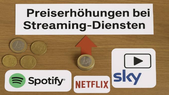 Preise erhöhen sich bei Streaming Diensten.